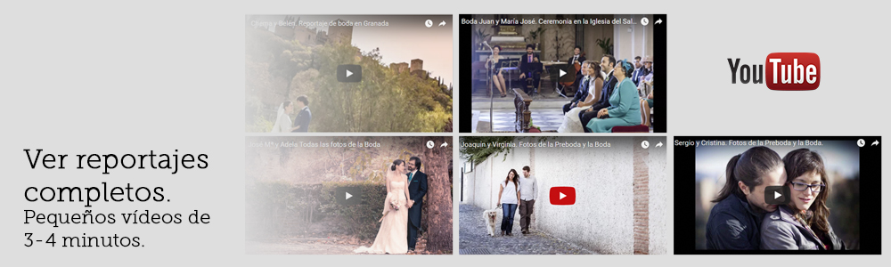 Ver Reportajes de boda completos, desde la primera a la última foto. Vídeos de 3 ó 4 minutos.